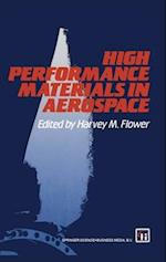 High Performance Materials in Aerospace