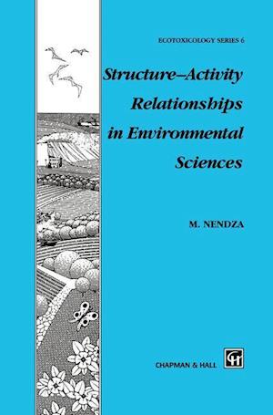 Structure—Activity Relationships in Environmental Sciences