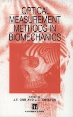 Optical Measurement Methods in Biomechanics