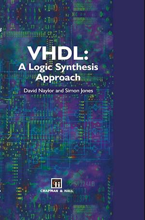 VHDL: A logic synthesis approach