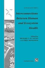 Interconnections Between Human and Ecosystem Health