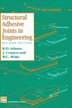 Structural Adhesive Joints in Engineering