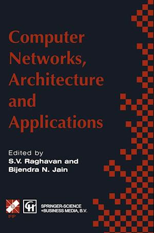Computer Networks, Architecture and Applications