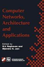 Computer Networks, Architecture and Applications