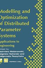 Modelling and Optimization of Distributed Parameter Systems Applications to engineering