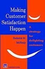 Making Customer Satisfaction Happen