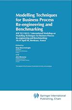 Modelling Techniques for Business Process Re-engineering and Benchmarking