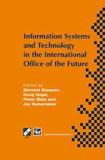 Information Systems and Technology in the International Office of the Future