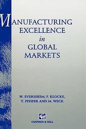 Manufacturing Excellence in Global Markets
