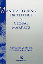 Manufacturing Excellence in Global Markets