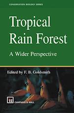 Tropical Rain Forest: A Wider Perspective
