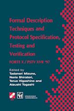 Formal Description Techniques and Protocol Specification, Testing and Verification