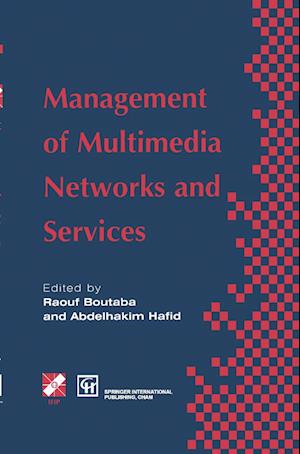 Management of Multimedia Networks and Services