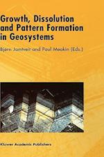 Growth, Dissolution and Pattern Formation in Geosystems