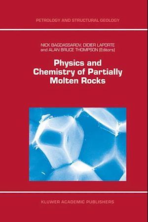 Physics and Chemistry of Partially Molten Rocks