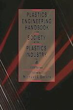 Plastics Engineering Handbook Of The Society Of The Plastics Industry