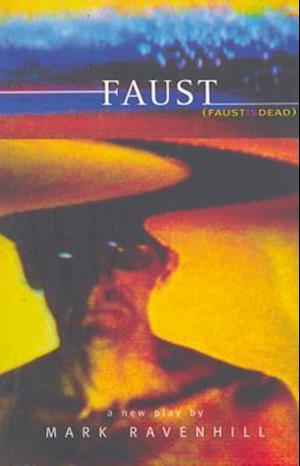 Faust is Dead