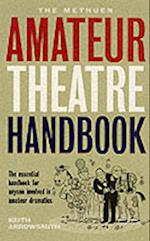 The Methuen Amateur Theatre Handbook