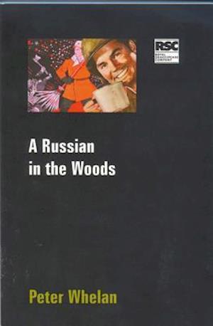 A Russian in the Woods