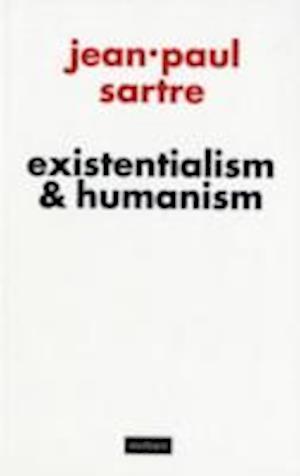 Existentialism and Humanism