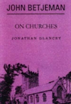 John Betjeman on Churches