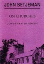 John Betjeman on Churches