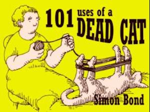 101 Uses of a Dead Cat