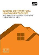 JCT: Building Contract for Home Owner/Occupier who has not appointed a consultan