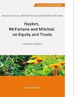 Hayton, McFarlane and Mitchell: Text, Cases and Materials on Equity and Trusts