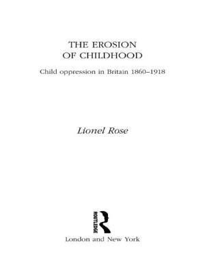 The Erosion of Childhood
