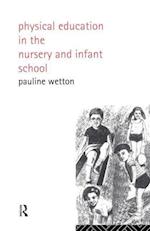 Physical Education in Nursery and Infant Schools