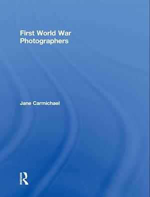 First World War Photographers