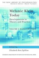 Melanie Klein Today, Volume 2: Mainly Practice