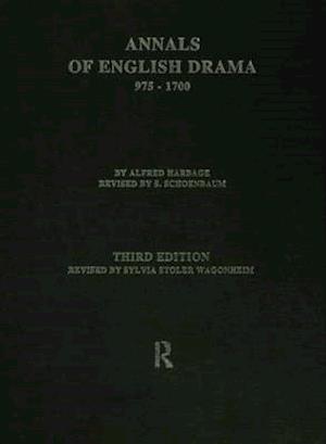 The Annals of English Drama 975-1700