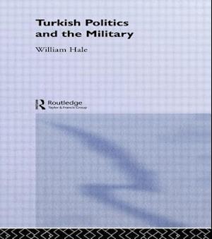 Turkish Politics and the Military