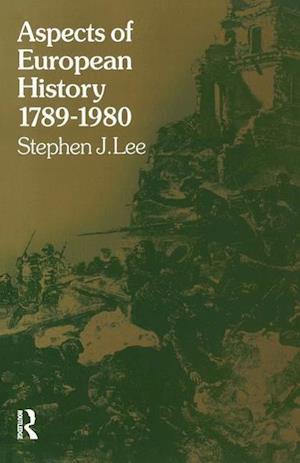 Aspects of European History 1789-1980