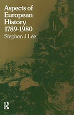 Aspects of European History 1789-1980