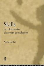 Skills in Collaborative Classroom Consultation