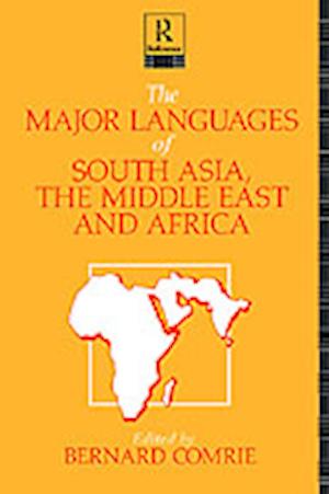 The Major Languages of South Asia, the Middle East and Africa