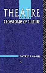 Theatre at the Crossroads of Culture