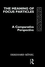 The Meaning of Focus Particles