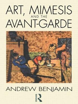 Art, Mimesis and the Avant-Garde