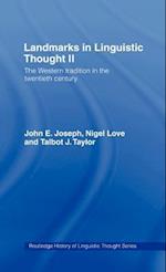 Landmarks in Linguistic Thought Volume II