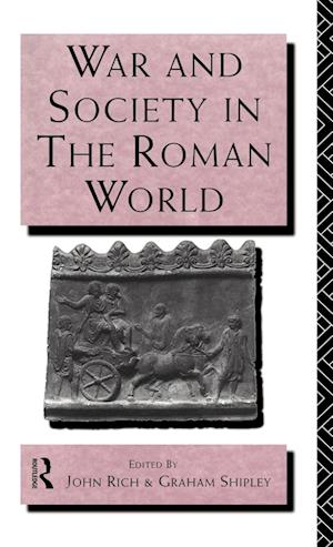 War and Society in the Roman World