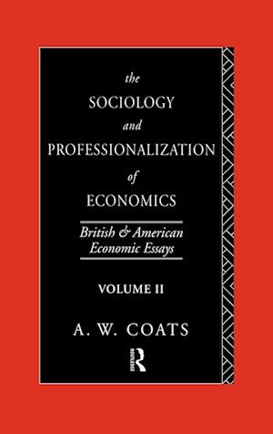 The Sociology and Professionalization of Economics