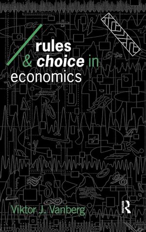 Rules and Choice in Economics