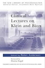 Clinical Lectures on Klein and Bion