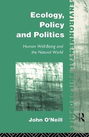 Ecology, Policy and Politics