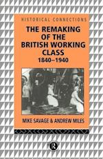 The Remaking of the British Working Class, 1840-1940
