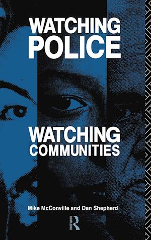 Watching Police, Watching Communities